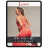 Zero Cellulite